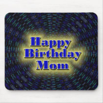 Happy Birthday Mom mousepads by JustParties Happy Birthday Mom mousepads