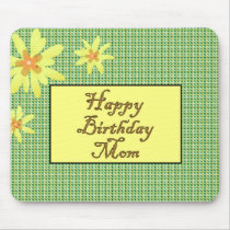 Happy Birthday Mom mousepads by JustParties Happy Birthday Mom mousepads