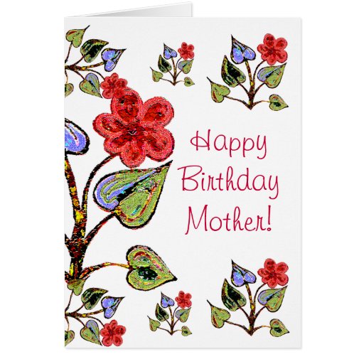 Happy Birthday Mother! Card | Zazzle