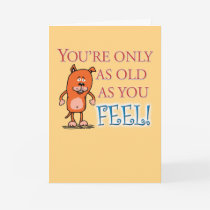 Happy Birthday - Old As You Feel