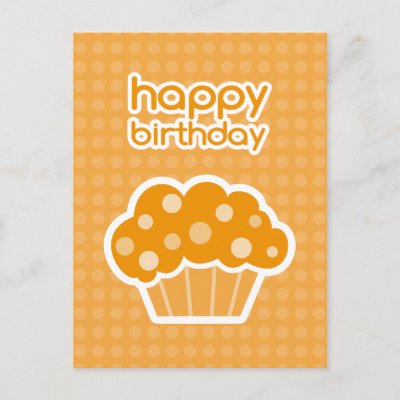 happy_birthday_orange_cupcake_postcard-p239380368139717719z85wg_400.jpg