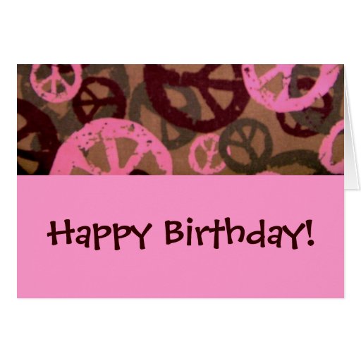 Happy Birthday!-Peace Signs Birthday Card | Zazzle