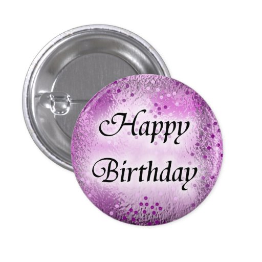 Happy Birthday Pinback Button Zazzle