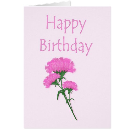 Happy Birthday Pink Carnations Cards | Zazzle