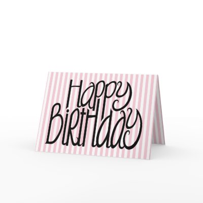 Happy Birthday Pink Stripes Card by floatinglemons