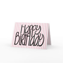 Happy Birthday Pink Stripes Card