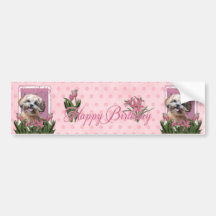 Happy Birthday - ShihPoo - Maggie Bumper Stickers