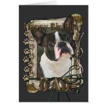 Happy Birthday - Stone Paws - Boston Terrier - Dad Greeting Card