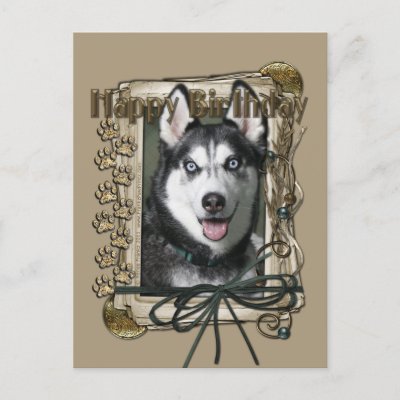 happy_birthday_stone_paws_siberian_husky_postcard-p239601337279916413trdg_400.jpg