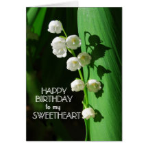 Happy Birthday Sweetheart Lily of the Valley Greeting Cards