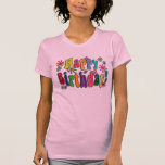 Happy Birthday Tee Shirts