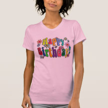 Happy Birthday Tee Shirts
