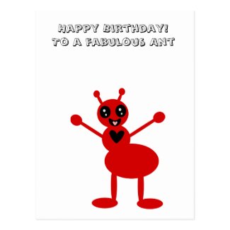 Happy Birthday to a fabulous Ant Postcard