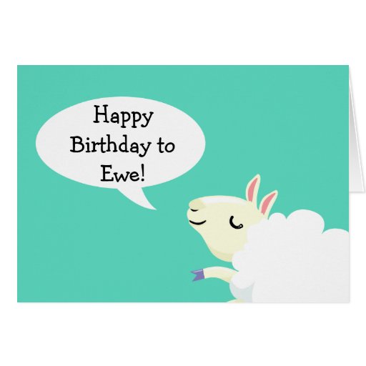 Happy Birthday To Ewe Sheep Card Zazzle