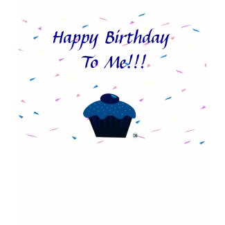 Happy Birthday To Me!!!-blue