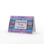 Happy Birthday To My Best Friend cards