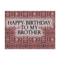 Happy Birthday To My Brother postcards by JustParties Happy Birthday To My Brother postcards