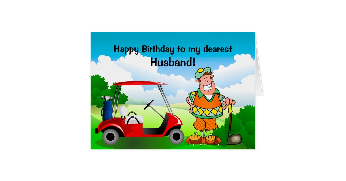 Happy Birthday To My Dearest Husband Golfer Card Zazzle