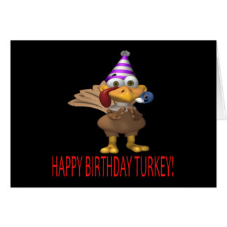 Happy Birthday Turkey Cards | Zazzle