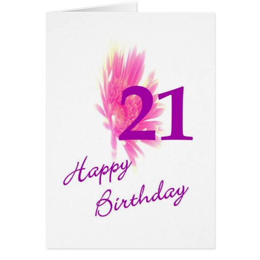 Happy Birthday - Turning 21 Card | Zazzle