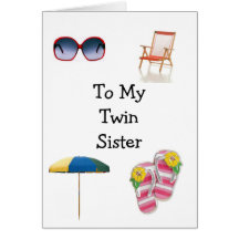 HAPPY BIRTHDAY TWIN SISTER CARDS