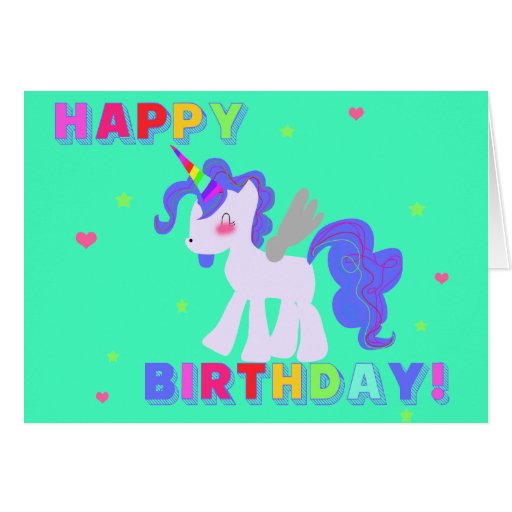 Happy Birthday Unicorn Card 3 I LOVE UNICORNS | Zazzle