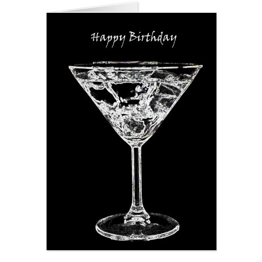 Happy Birthday With A Martini Card Zazzle