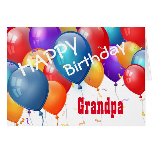 Happy Birthday With Balloons Grandpa Card Zazzle