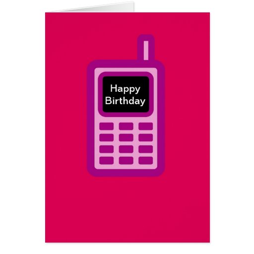 happy-birthday-with-pink-cell-phone-card-zazzle