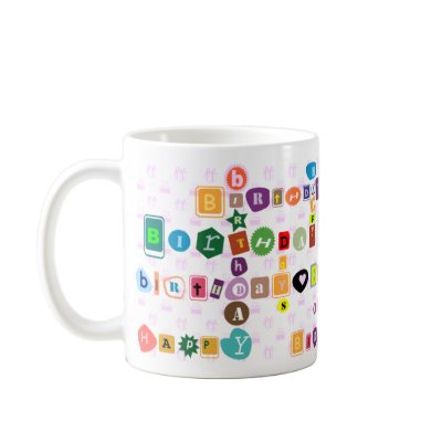 Happy birthday (wordart) coffee mug by kicimeow