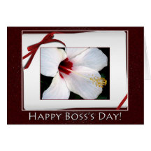 Happy Boss's Day White Hibiscus Card