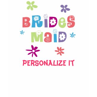 Happy Bridesmaid shirt