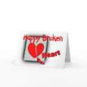 "Happy Broken Heart"--Funny Valentine Gifts cards