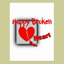 "Happy Broken Heart"--Funny Valentine Gifts postcards