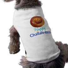 Happy Challah-days Dog Shirt
