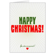 Happy Christmas - Now where are my presents Greeting Card