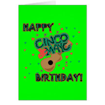 Happy Cinco de Mayo Birthday! Greeting Card