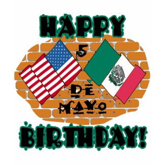 Happy Cinco de Mayo Birthday shirt