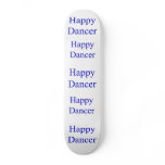 Happy Dancer blue Skateboards