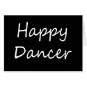 Happy Dancer bw script cards by Inspirational_words Happy Dancer bw script cards