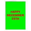 HAPPY DECEMBER 25TH cards by VIKINGJIM HAPPY DECEMBER 25TH cards