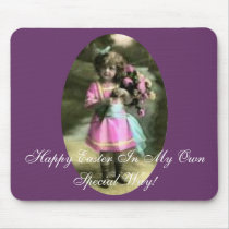 Happy Easter In My Own Special Way Mousepad by Rb_barnes2 Happy Easter In My Own Special Way Mousepad