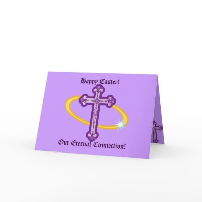 Happy Easter!Our Eternal Connection!!-Customize Greeting Card by wholeheartedly