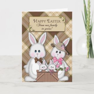HAPPY EASTER - OUR FAMILY TO YOURS - BUNNIES card