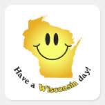 Happy Face - Have a Wisconsin Day! Square Stickers