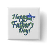 happy fathers Day Pinback Buttons