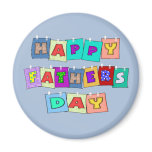 Happy Fathers Day Magnets