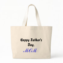 Happy Father's Day,MOM Bag