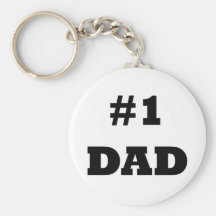 Happy Father's Day - Number 1 Dad - #1 Dad Key Chains