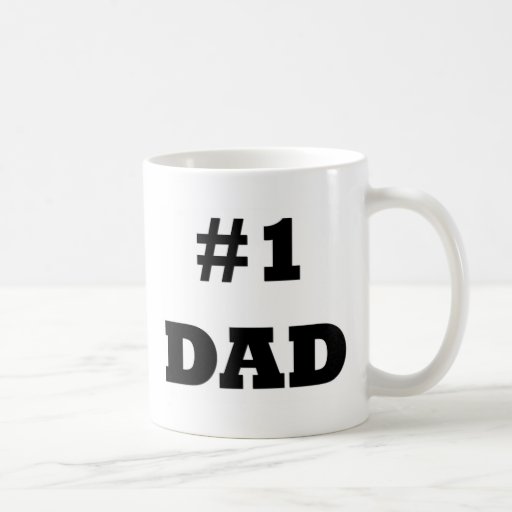 Happy Father's Day - Number 1 Dad - #1 Dad Mugs